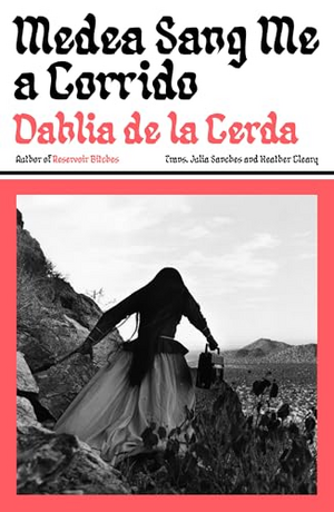 Medea Sang Me a Corrido