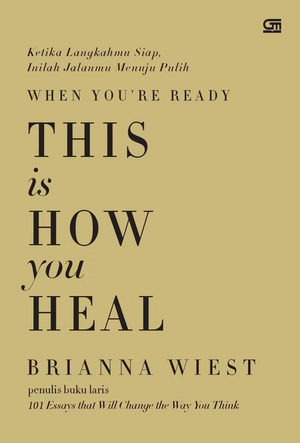 When You're Ready, This is How You Heal (Terjemahan)